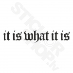 It Is What It Is V5