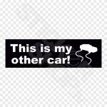 This Is My Other Car Sticker
