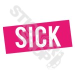 Sick