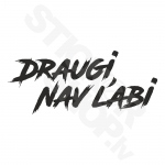 Draugi Nav Labi