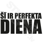 Šī Ir PerfektaDiena 2
