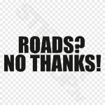Roads No Thanks