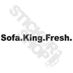 Sofa King Fresh
