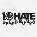 I Hate Speedbumps
