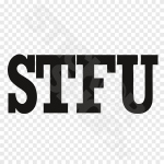 STFU