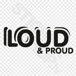 Loud & Proud