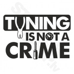 Tuning Is Not A Crime