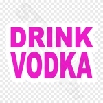 Drink Vodka