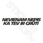 Nevienam Ne*is Ka Tev Ir Grūti