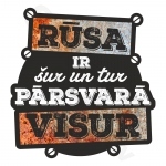 Rūsa Ir Šur Tur Pārsvarā Visur