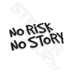 No Risk No Story